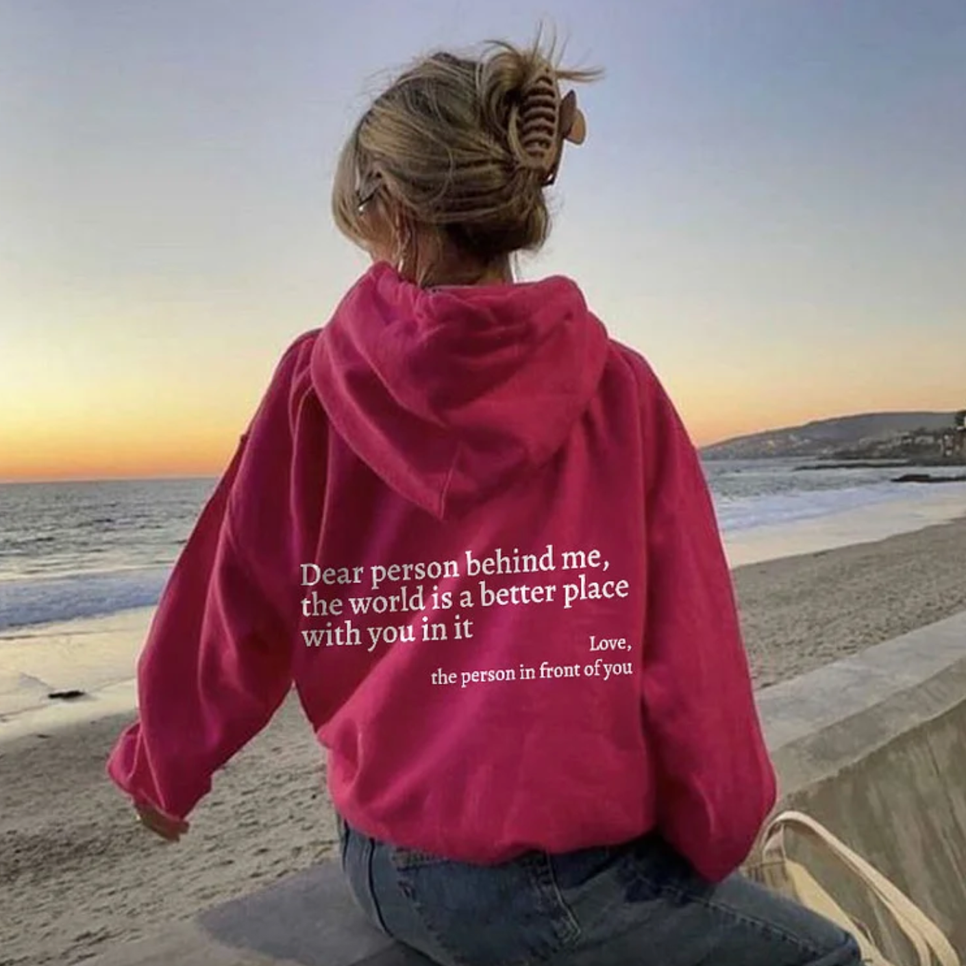 Dear Person Behind Me (You are enough) Hoodie