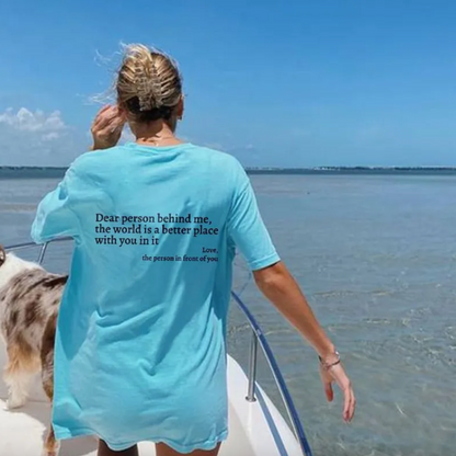 Dear Person Behind Me (You are enough) T-Shirt